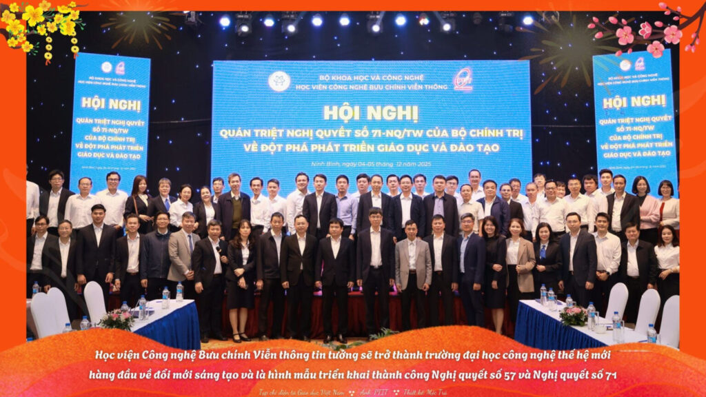 PTIT tin tưởng sẽ trở thành trường ĐH công nghệ thế hệ mới hàng đầu về đổi mới sáng tạo