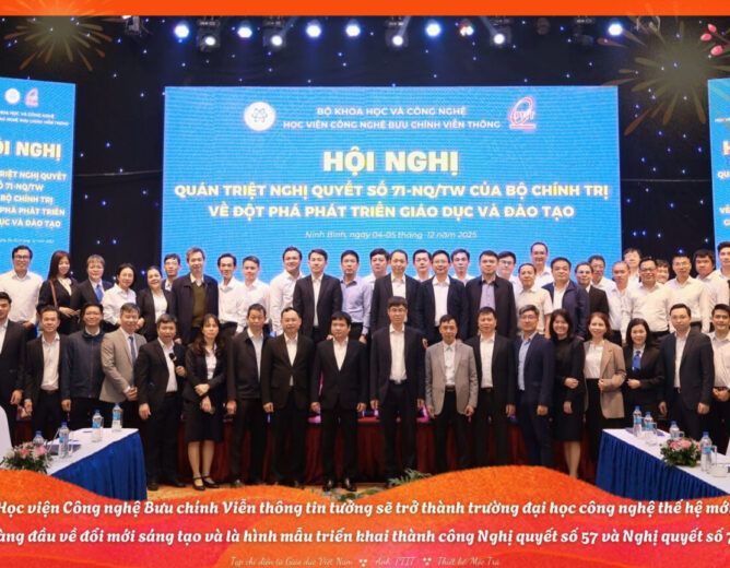 PTIT tin tưởng sẽ trở thành trường ĐH công nghệ thế hệ mới hàng đầu về đổi mới sáng tạo