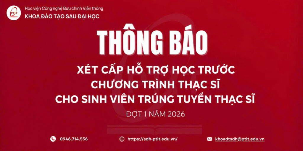 Thông báo Về việc xét cấp hỗ trợ học trước chương trình thạc sĩ cho sinh viên trúng tuyển thạc sĩ đợt 1 năm 2026